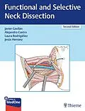 E-Book (epub) Functional and Selective Neck Dissection von Javier Gavilan, Alejandro Castro, Laura Rodrigánez