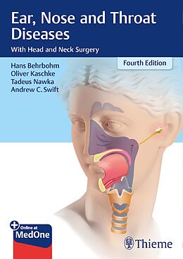 Couverture cartonnée Ear, Nose, and Throat Diseases de Hans Behrbohm, Oliver Kaschke, Tadeus Nawka