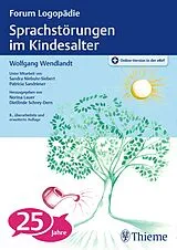 Kartonierter Einband Sprachstörungen im Kindesalter von Wolfgang (Prof. Dr.) Wendlandt, Sandra (Prof. Dr.) Niebuhr-Siebert, Sandrieser