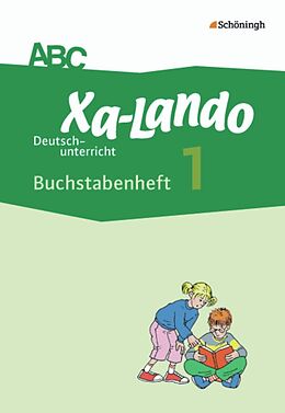 Geheftet Xa-Lando - Lernen als Abenteuer / Xa-Lando - Deutsch- und Sachbuch - Neubearbeitung von 
