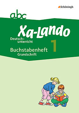 Geheftet Xa-Lando - Lernen als Abenteuer / Xa-Lando - Deutsch- und Sachbuch - Neubearbeitung von 