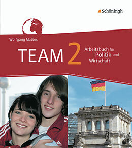 Fester Einband TEAM / TEAM - Arbeitsbücher für Politik und Wirtschaft - Ausgabe für Gesamtschulen in Nordrhein-Westfalen - Bisherige Ausgabe von 