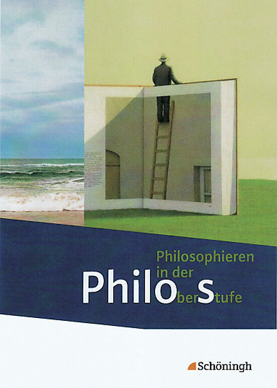 Philos - Philosophieren in der Oberstufe - Stammausgabe