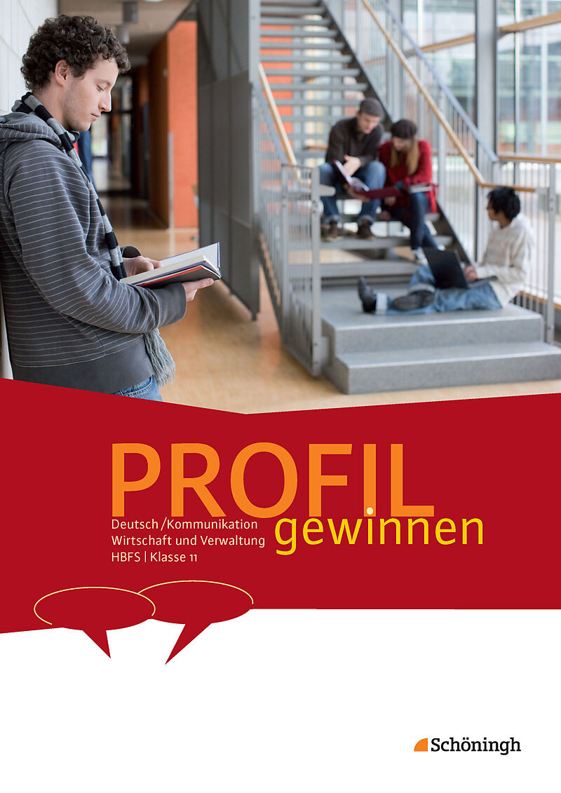 PROFIL gewinnen - Deutsch/Kommunikation - Wirtschaft und Verwaltung - HBFS