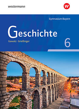 Fester Einband Geschichte - Ausgabe für Gymnasien in Bayern von Carsten Arbeiter, Birgit Breiding, Claudia Gaull