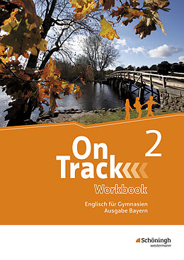 Kartonierter Einband On Track - Englisch für Gymnasien - Ausgabe Bayern von David Baker, Fiona MacKenzie, Marcus Sedgwick