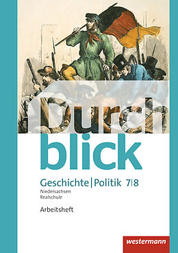 Geheftet Durchblick Geschichte und Politik - Ausgabe 2015 für Realschulen in Niedersachsen von Matthias Bahr, Melanie Eßer, Uwe Hofemeister