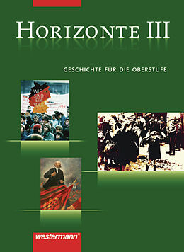Kartonierter Einband Horizonte - Geschichte für die Oberstufe von Frank Bahr, Adalbert Banzhaf, Leonhard Rumpf