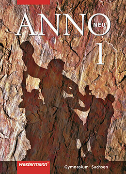 Fester Einband ANNO - Ausgabe 2004 für Gymnasien in Sachsen von Ulrich Baumgärtner, Dieter Bode, Petra Brückner