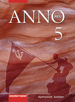 Fester Einband ANNO - Ausgabe 2004 für Gymnasien in Sachsen von Ulrich Baumgärtner, Dieter Bode, Petra Brückner