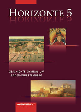Fester Einband Horizonte / Horizonte - Geschichte Gymnasium Baden-Württemberg von 