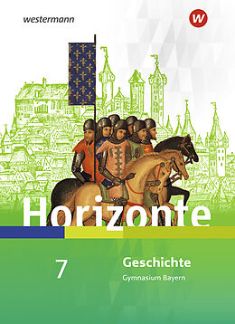 Fester Einband Horizonte - Geschichte für Gymnasien in Bayern - Ausgabe 2018 von Daniela Arnold, Ulrich (Prof. Dr.) Baumgärtner, Linda (Dr.) u a Brüggemann
