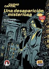 Kartonierter Einband Spanisch-Lektüren SEK I / II. Comic Una desaparición misteriosa ab Klasse 6Ausgabe 2024 von 