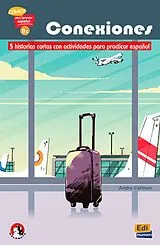 Kartonierter Einband Spanisch-Lektüren SEK I / II. Comic Conexiones ab Klasse 6 von 