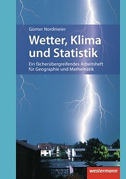 Geheftet Wetter, Klima und Statistik von Günter Nordmeier
