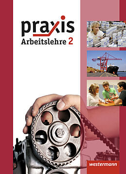 Fester Einband Praxis - Arbeitslehre - Ausgabe 2013 für Hessen von Katrin Eggert, Ursel Imhof, Hans Kaminski