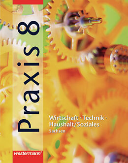 Fester Einband Praxis - WTH / Soziales / Praxis - WTH / Soziales: Wirtschaft / Technik / Haushalt und Soziales für die Oberschulen in Sachsen - Ausgabe 2003 von 