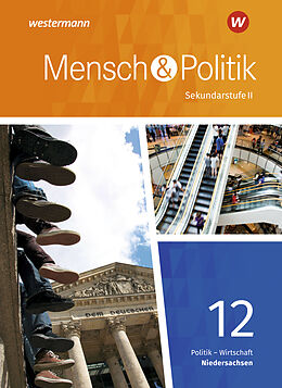 Set mit div. Artikeln (Set) Mensch und Politik SII - Ausgabe 2018 Niedersachsen von Joachim (Prof. Dr.) Detjen, Marén Glorius, Ulrich u a Glorius