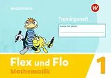 Geheftet (Geh) Flex und Flo - Ausgabe 2021 von Schahla Marandi-Jansen, Esther-Marie Steickmann, Cathrin u a Wunderlich