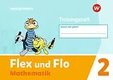 Geheftet (Geh) Flex und Flo - Ausgabe 2021 von Schahla Marandi-Jansen, Esther-Marie Steickmann, Cathrin Wunderlich