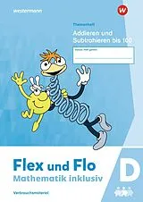 Geheftet Flex und Flo - Mathematik inklusiv Ausgabe 2021 von Susanne Jäger, Nicole Timmermann