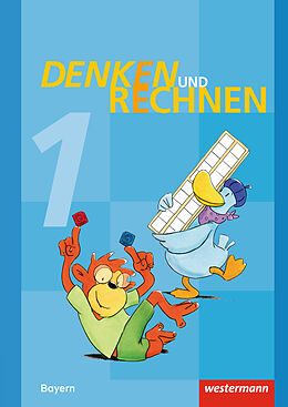 Kartonierter Einband Denken und Rechnen - Ausgabe 2014 für Grundschulen in Bayern von Angelika Elsner, Dieter Klöpfer, Stefanie Mayr-Leidnecker