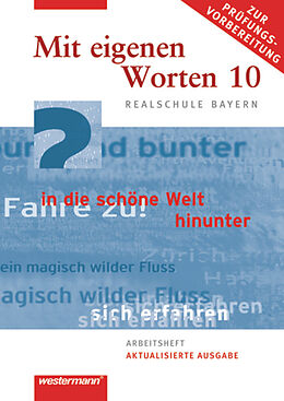 Geheftet Mit eigenen Worten - Sprachbuch für bayerische Realschulen Ausgabe 2009 von Martin Bannert, Natalie Christ, Karola Kaindl