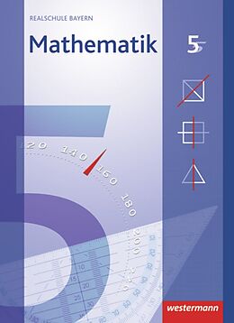 Fester Einband Mathematik / Mathematik - Ausgabe 2009 für Realschulen in Bayern von 