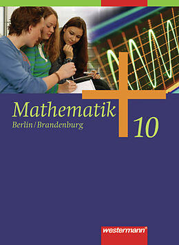 Fester Einband Mathematik - Ausgabe 2006 für die Sekundarstufe I in Berlin und Brandenburg von Bernd Liebau, Uwe Scheele, Wilhelm Wilke
