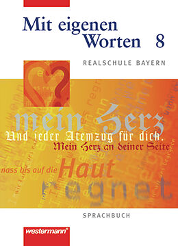 Fester Einband Mit eigenen Worten / Mit eigenen Worten - Sprachbuch für bayerische Realschulen Ausgabe 2001 von 