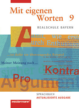 Fester Einband Mit eigenen Worten / Mit eigenen Worten - Sprachbuch für bayerische Realschulen Ausgabe 2009 von 
