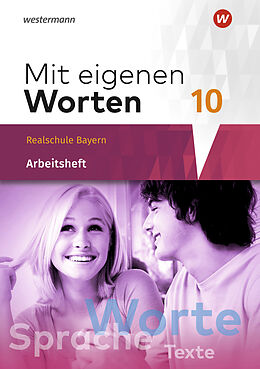 Geheftet Mit eigenen Worten - Sprachbuch für bayerische Realschulen Ausgabe 2016 von Yvonne Hörmann, Karola Kaindl, Adelheid Kaufmann
