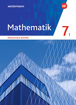 Fester Einband Mathematik - Ausgabe 2016 für Realschulen in Bayern von Nikola Eichenlaub-Fürst, Sebastian Fischer, Bernd u a Liebau