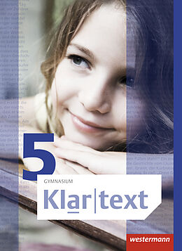 Fester Einband Klartext / Klartext - Allgemeine Ausgabe 2015 für Gymnasien von Markus Bartsch, Gudrun Dorndorf, Hiltrud Fox