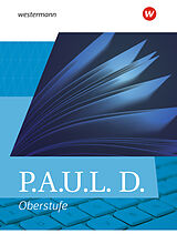 Set mit div. Artikeln (Set) P.A.U.L. D. - Persönliches Arbeits- und Lesebuch Deutsch - Allgemeine Ausgabe für die Oberstufe von 