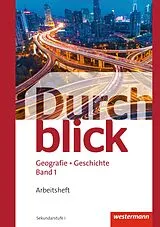 Geheftet Durchblick Geografie Geschichte - Ausgabe für die Schweiz von René Aeby, Emanuel Baeriswyl, Salome Held