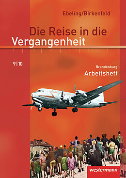 Geheftet Die Reise in die Vergangenheit / Die Reise in die Vergangenheit - Ausgabe 2008 für Brandenburg von 