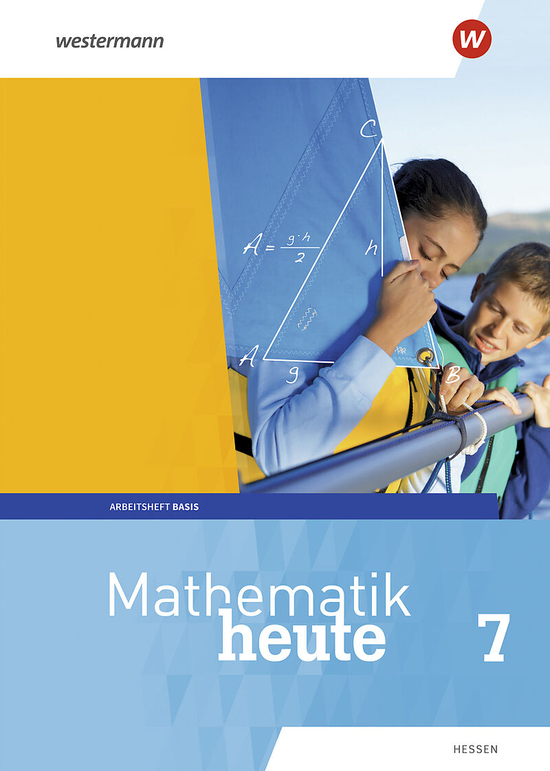 Mathematik heute 7. Ausgabe 2019. Arbeitsheft Basis mit Lösungen. HE ...