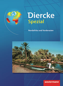 Kartonierter Einband Diercke Spezial / Diercke Spezial - Ausgabe 2013 für die Sekundarstufe II von Anton Escher, Thilo Girndt, Stefan Zimmermann
