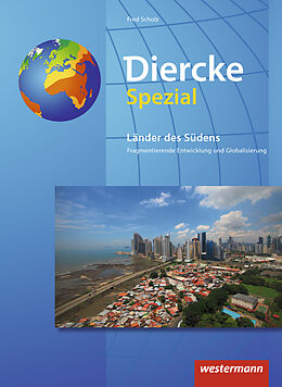 Kartonierter Einband Diercke Spezial - Aktuelle Ausgabe für die Sekundarstufe II von Fred Scholz