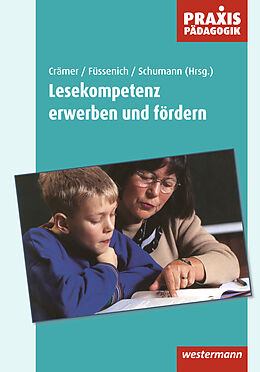 Kartonierter Einband Praxis Pädagogik / Lesekompetenz erwerben und fördern von 