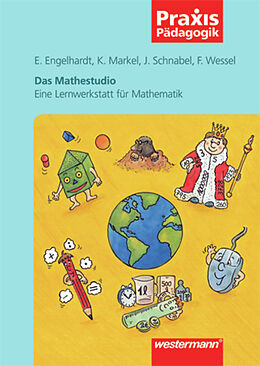 Kartonierter Einband Praxis Pädagogik / Das Mathestudio von Edda Engelhardt, Klaus Markel, Joachim Schnabel