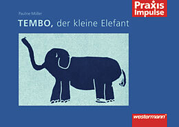 Geheftet Tembo der kleine Elefant von Pauline Müller