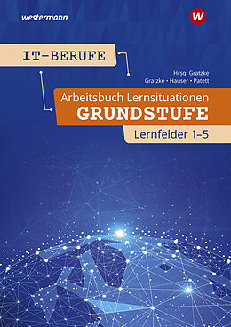 Kartonierter Einband IT-Berufe von Ingo Patett, Bernhard Hauser, Jürgen Gratzke