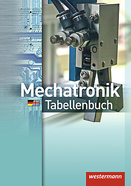 Fester Einband Mechatronik Tabellenbuch von Heinrich Hübscher, Michael Dzieia, Harald Wickert
