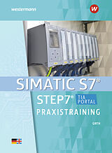 Kartonierter Einband SIMATIC S7 - STEP 7 von Carsten Girth