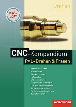 Kartonierter Einband CNC-Kompendium PAL-Drehen und Fräsen von Dietmar Falk