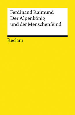 Kartonierter Einband Der Alpenkönig und der Menschenfeind von Ferdinand Raimund
