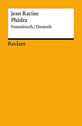 Kartonierter Einband (Kt) Phèdre/Phädra. Französisch/Deutsch von Jean Racine