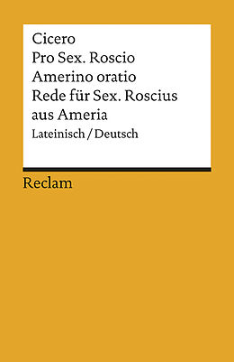 Kartonierter Einband Pro Sex. Roscio Amerino oratio / Rede für Sextus Roscius aus Ameria von Cicero